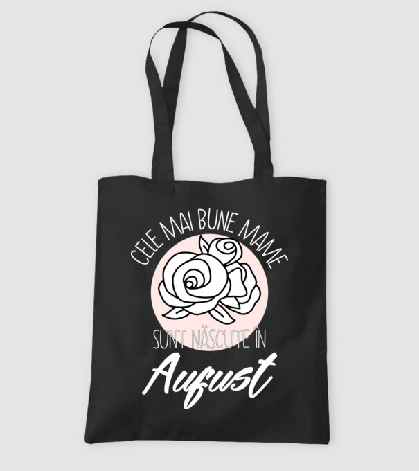 Cele mai bune mame sunt născute în August model negru pe tricou