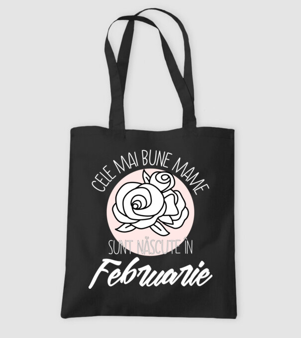 Cele mai bune mame sunt născute în Februarie model negru pe tricou