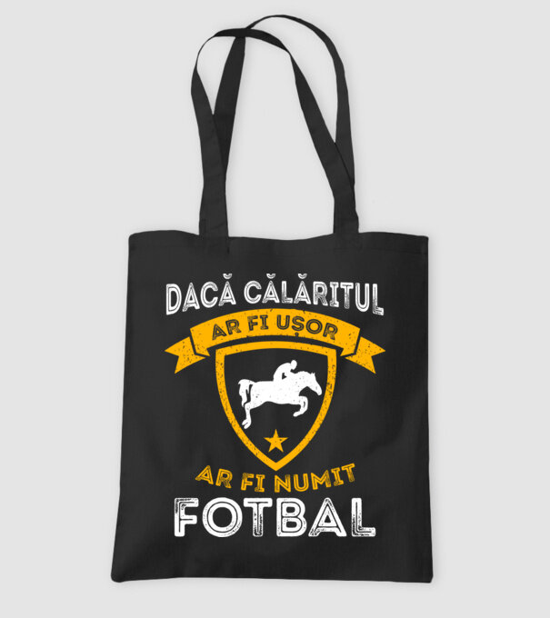 Dacă călăritul ar fi ușor ar fi numit fotbal model negru pe tricou