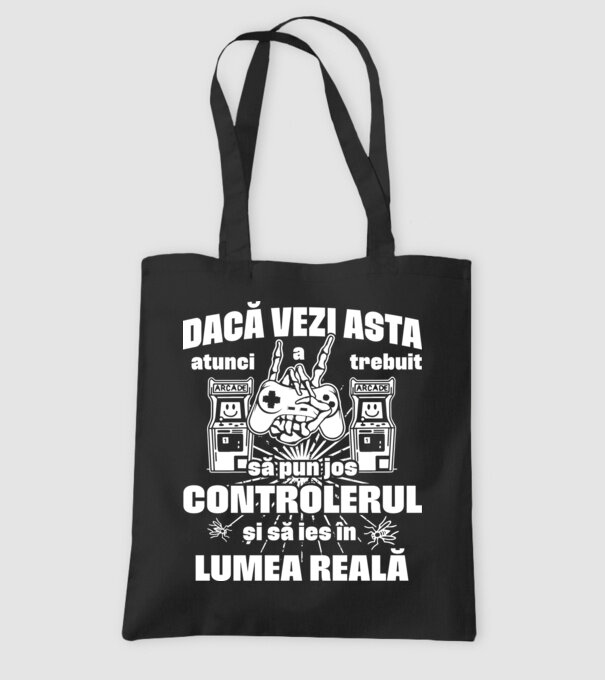 Dacă vezi asta, atunci a trebuit să pun jos controlerul și să ies în lumea reală model negru pe tricou