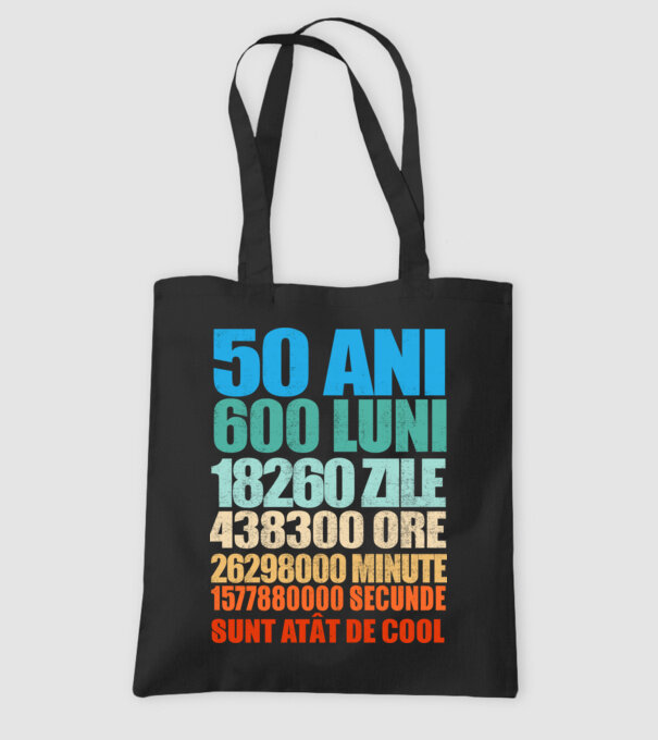 De 50 ani - luni - zile - ore - minute - secunde - sunt atât de cool model negru pe tricou