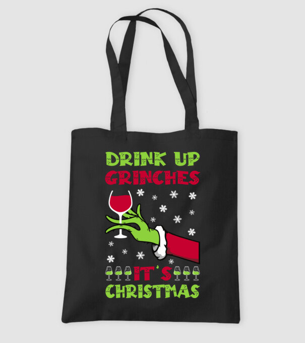 Drink up grinches it's christmas model negru pe tricou