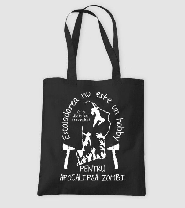 Escaladarea nu este un hobby, ci o abilitate importantă pentru apocalipsa zombi model negru pe tricou