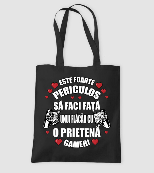 este foarte periculos să faci față unui flăcău cu o prietenă gamer! model negru pe tricou
