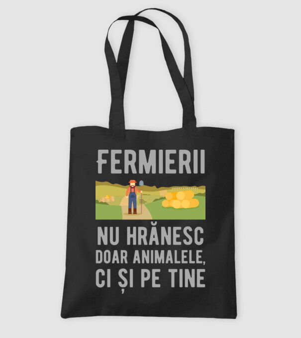Fermierii nu hrănesc doar animalele, ci și pe tine model negru pe tricou