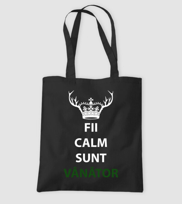 fii calm, sunt vânător model negru pe tricou