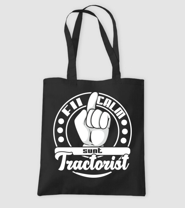 Fii calm... sunt tractorist model negru pe tricou