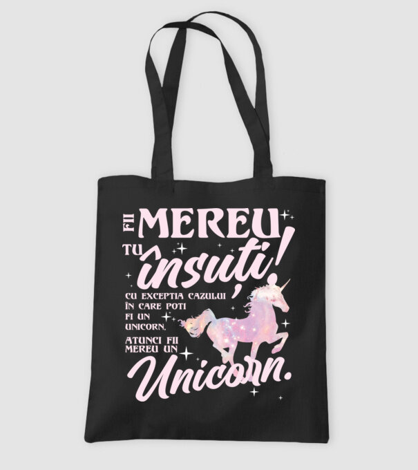 fii mereu tu însuți! cu excepția cazului în care poți fi un unicorn, atunci fii mereu un unicorn. model negru pe tricou