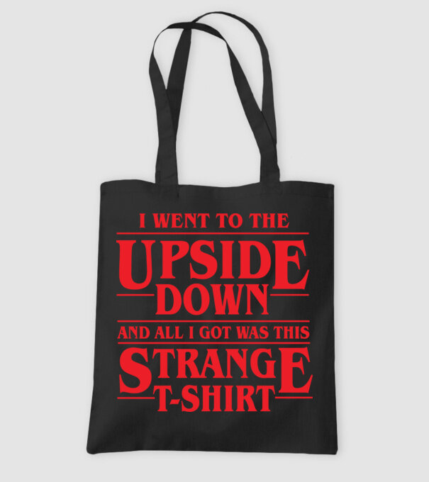 i went to the upside down model negru pe tricou