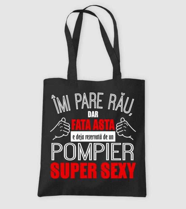 Îmi pare rău, dar fata asta e deja rezervată de un POMPIER super sexy model negru pe tricou