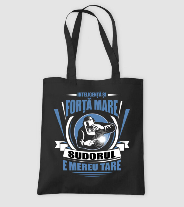 Inteligență și forță mare, sudorul e mereu tare model negru pe tricou