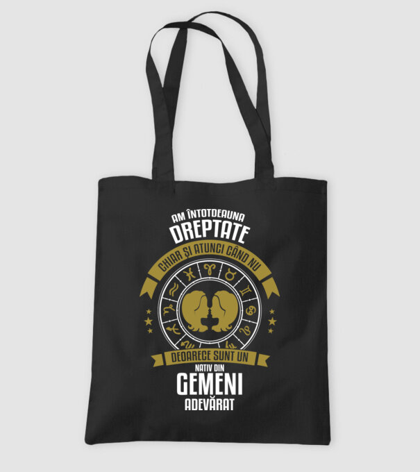Întotdeauna am dreptate. Chiar și atunci, când nu am, deoarece sunt din zodia gemeni model negru pe tricou