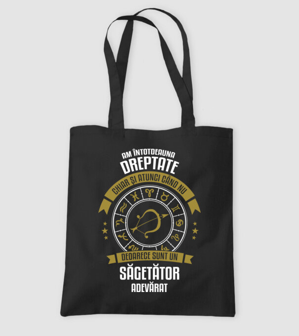 Întotdeauna am dreptate. Chiar și atunci, când nu am, deoarece sunt din zodia săgetător. model negru pe tricou