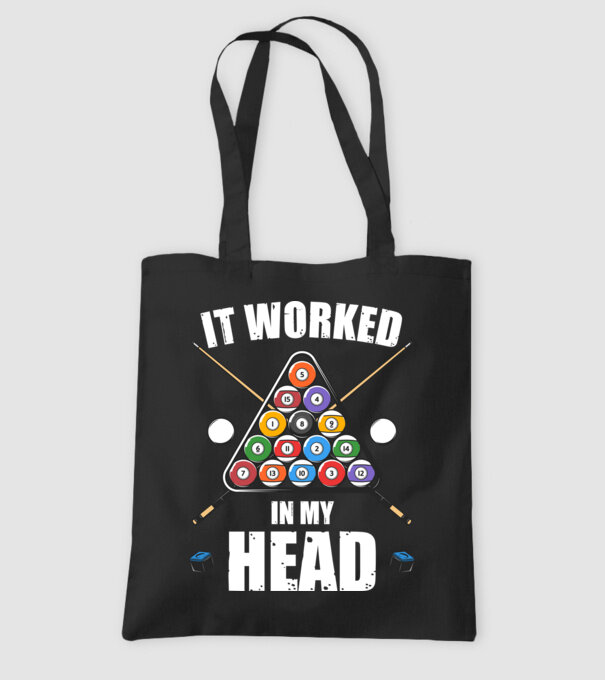 IT WORKED IN MY HEAD Biliard model negru pe tricou