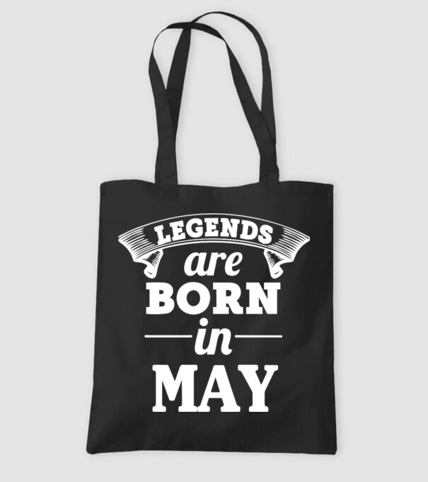Legends are born in May model negru pe tricou