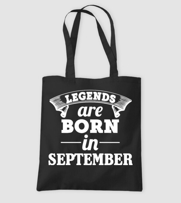 Legends are born in - September model negru pe tricou