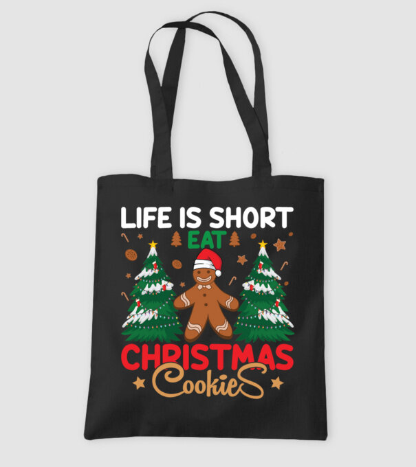 Life is short - eat christmas cookies model negru pe tricou