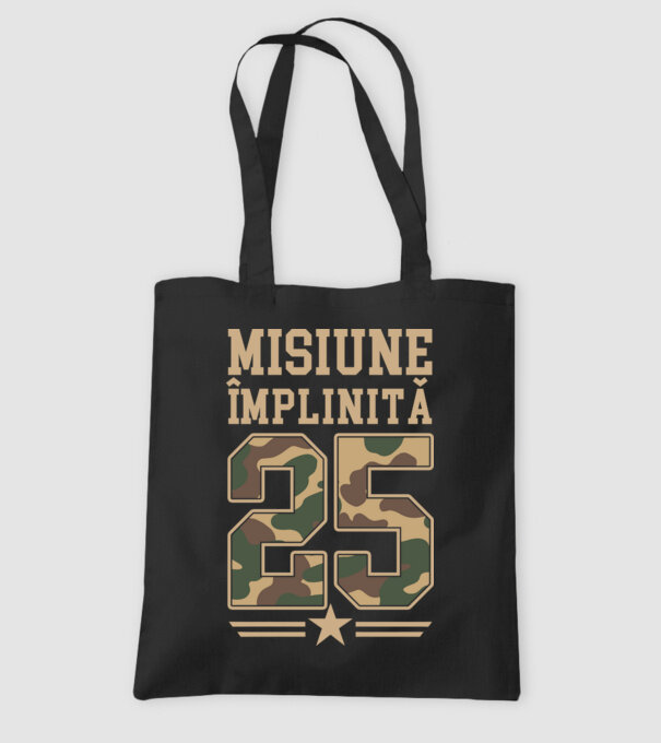 Misiune împlinită 25 model negru pe tricou