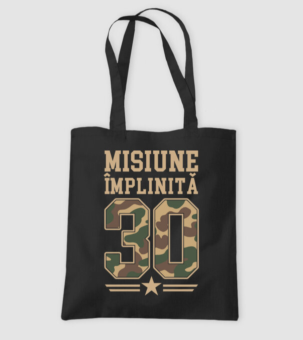 Misiune împlinită 30 model negru pe tricou
