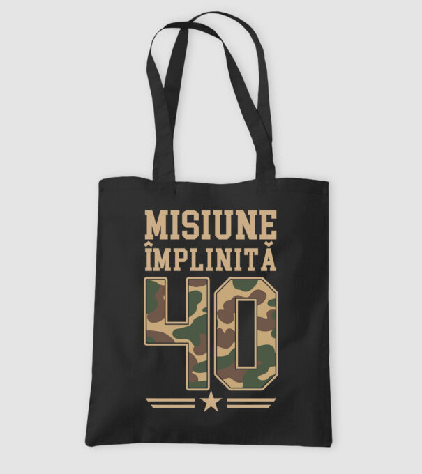 Misiune împlinită 40 model negru pe tricou