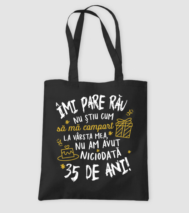 Nu am avut niciodată 35 de ani model negru pe tricou