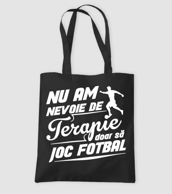 nu am nevoie de terapie, doar să joc fotbal model negru pe tricou