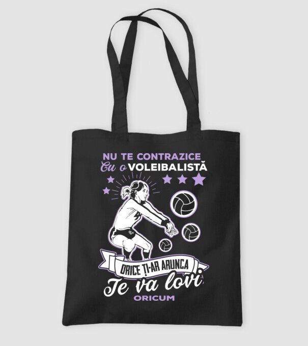 Nu te contrazice cu o voleibalistă, orice ți-ar arunca, te va lovi oricum model negru pe tricou