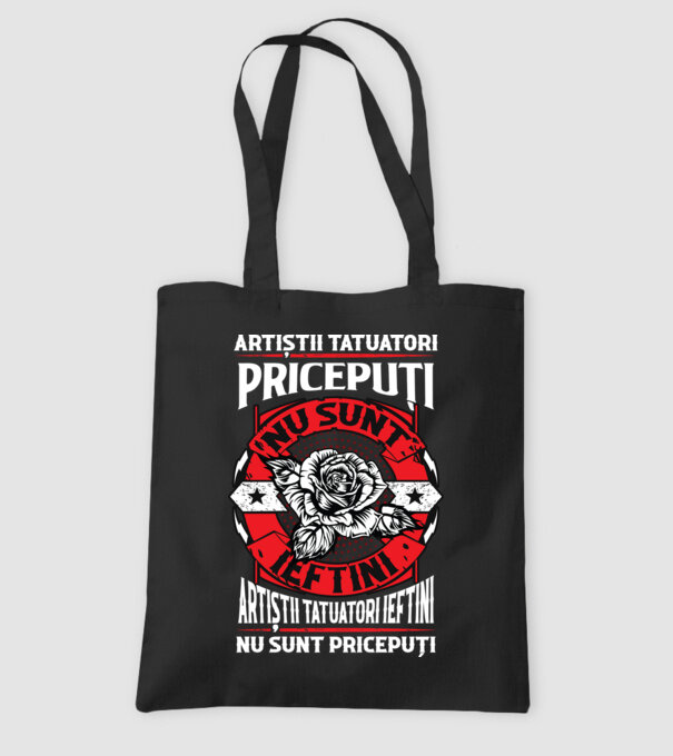 artiștii tatuatori pricepuți nu sunt ieftini, artiștii tatuatori ieftini nu sunt pricepuți model negru pe tricou