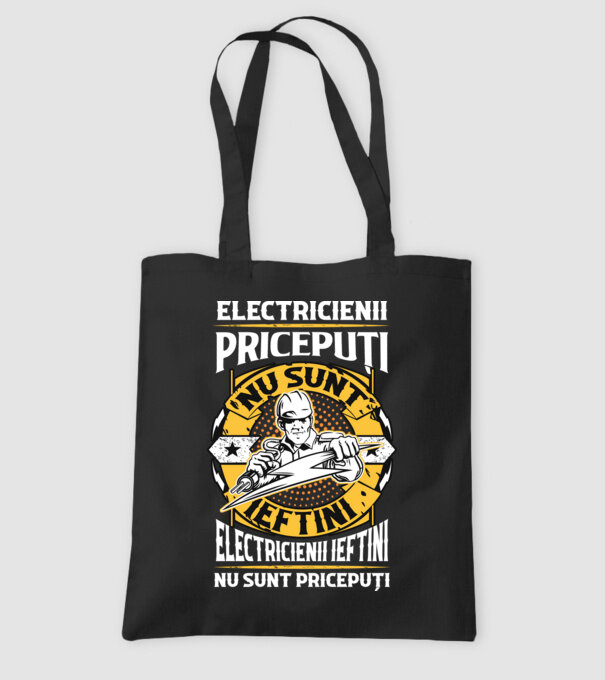 electricienii pricepuți nu sunt ieftini, electricienii ieftini nu sunt pricepuți model negru pe tricou