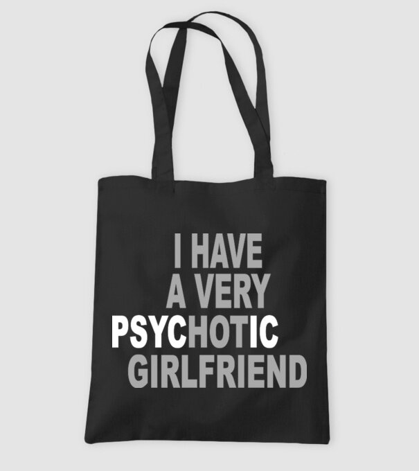 psycHOTic girlfriend model negru pe tricou