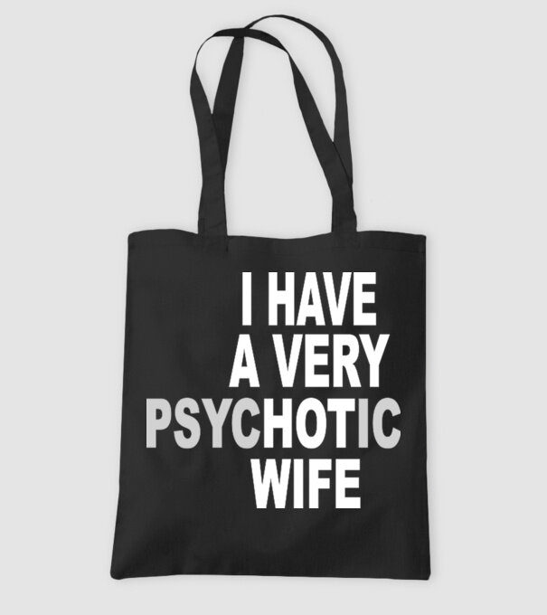 psycHOTic wife model negru pe tricou
