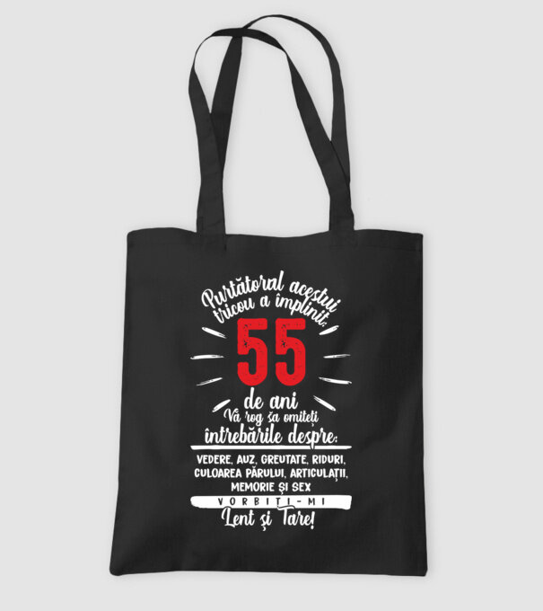 Purtătorul acestui tricou a împlinit: 55 de ani model negru pe tricou