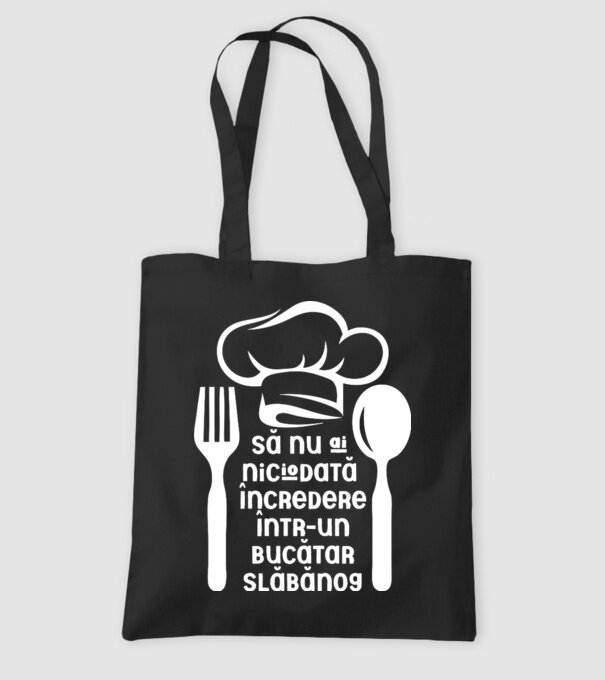 Să nu ai niciodată încredere într-un bucătar slăbănog model negru pe tricou