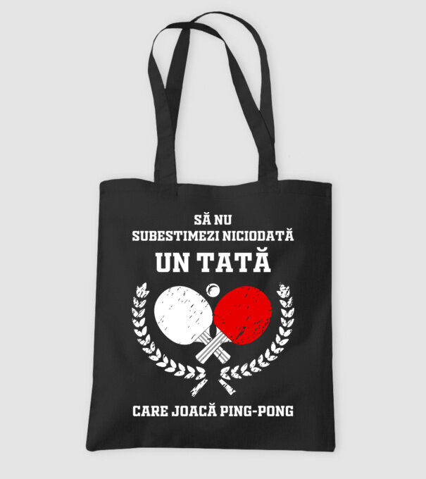 Să nu subestimezi niciodată un tată care joacă ping-pong model negru pe tricou