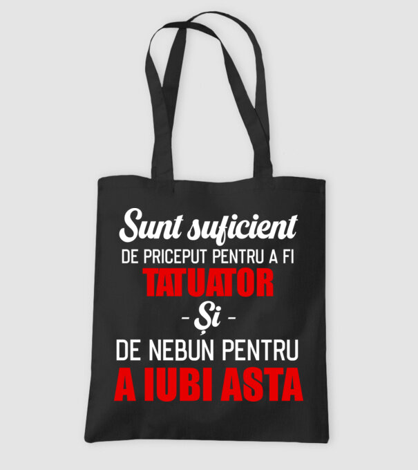 sunt suficient de priceput pentru a fi tatuator și suficient de nebun pentru a iubi asta model negru pe tricou