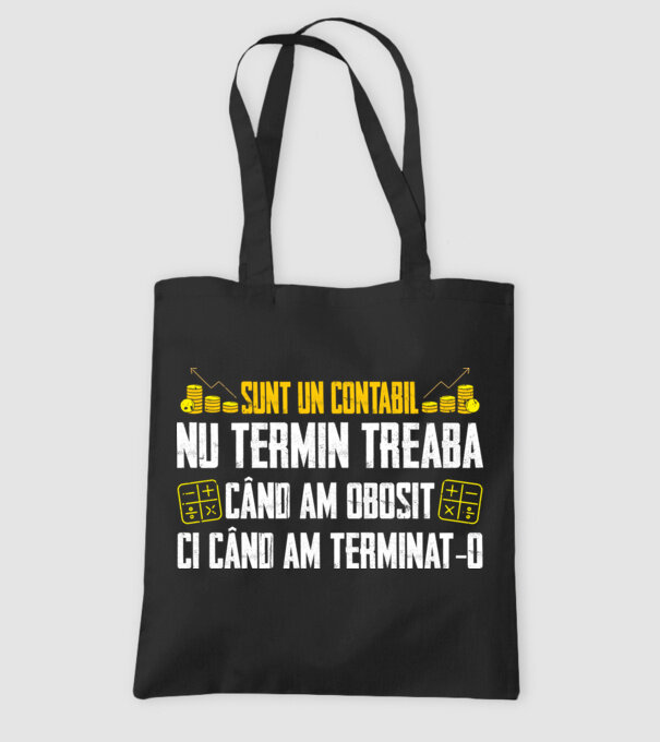 sunt un contabil, nu termin treaba când am obosit, ci când am terminat-o model negru pe tricou