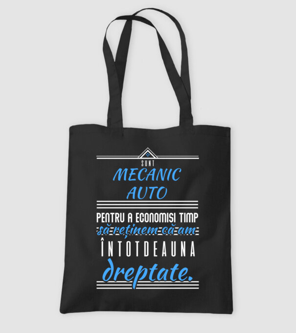 sunt MECANIC AUTO, pentru a economisi timp, să reținem că am întotdeauna dreptate model negru pe tricou