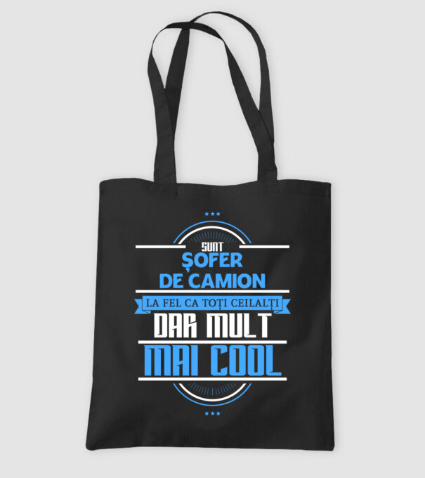 Sunt șofer de camion, la fel ca toți ceilalți, dar mult mai cool model negru pe tricou