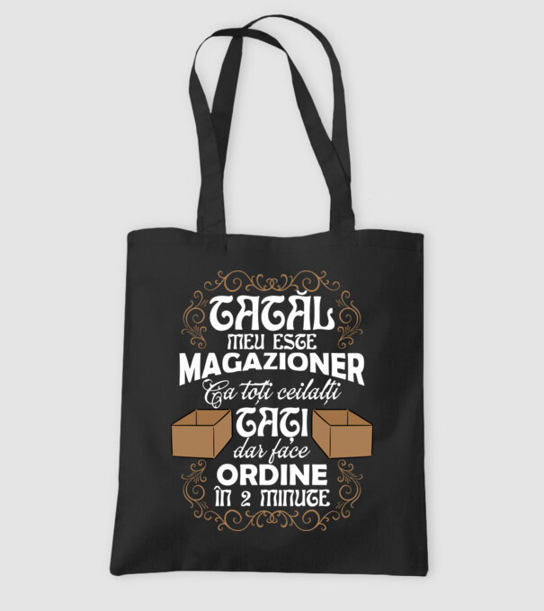 Tatăl meu este magazioner, ca toți ceilalți tați, dar face ordine în 2 minute model negru pe tricou
