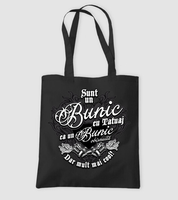 Sunt un bunic cu tatuaj, ca un bunic obișnuit, dar mult mai cool! model negru pe tricou