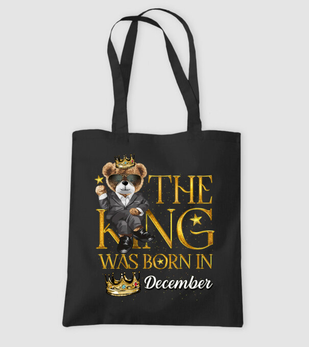 The king was born int DECEMBER model negru pe tricou