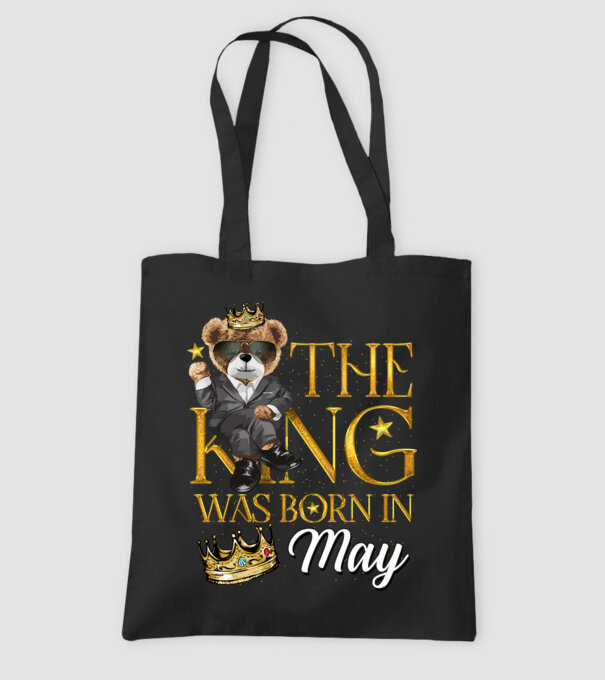 The king was born int MAY model negru pe tricou