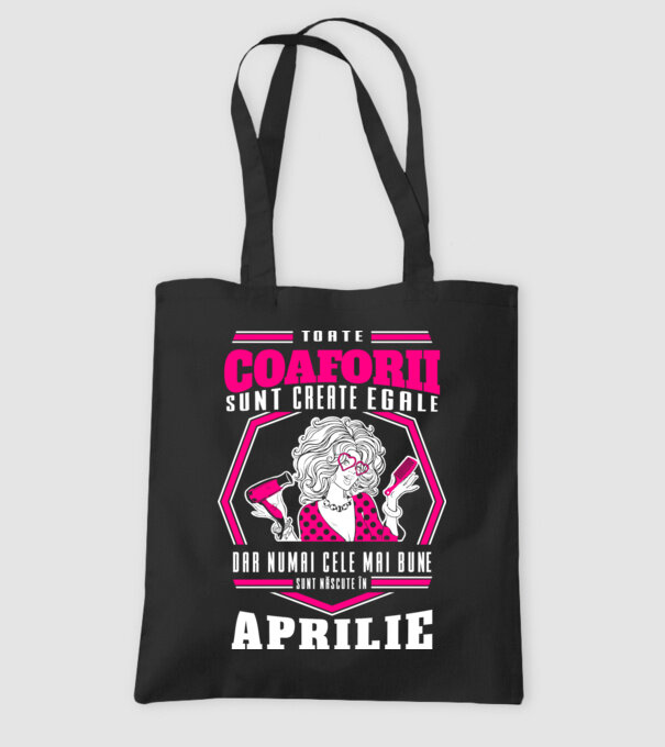 Toate coaforii sunt create egale dar numai cele mai bune sunt născuțe în aprilie model negru pe tricou
