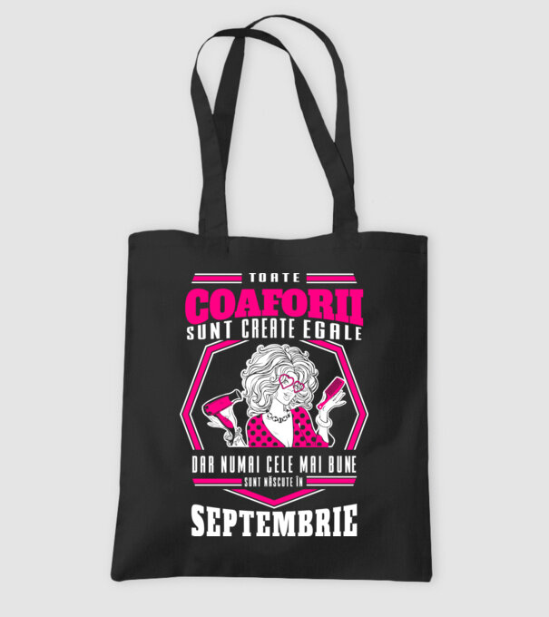Toate coaforii sunt create egale dar numai cele mai bune sunt născuțe în septembrie model negru pe tricou