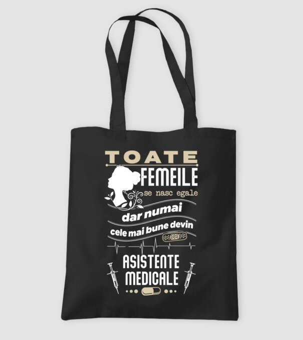 toate femeile se nasc egale, dar numai cele mai bune devin asistente medicale model negru pe tricou