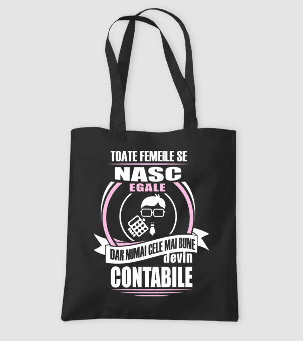 Toate femeile se nasc egale, dar numai cele mai bune devin contabile model negru pe tricou