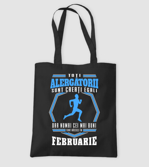 Toți alergătorii sunt creați egali, dar numai cei mai buni sunt născuți în februarie model negru pe tricou