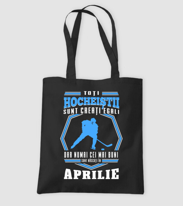 Toți hocheiștii sunt creați egali, dar numai cei mai buni sunt născuți în_Aprilie model negru pe tricou