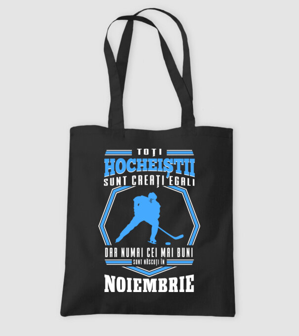 Toți hocheiștii sunt creați egali, dar numai cei mai buni sunt născuți în_Noiembrie model negru pe tricou