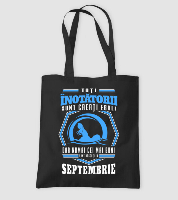Toți înotătorii sunt creați egali, dar numai cei mai buni sunt născuți în septembrie model negru pe tricou